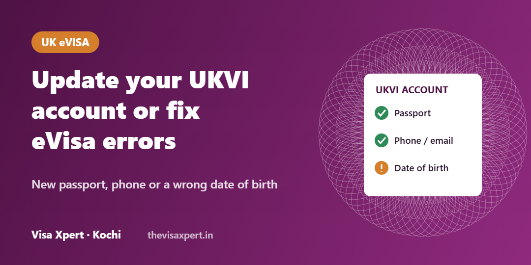 Checklist for updating a UKVI account and reporting UK eVisa errors, by Visa Xpert Kochi